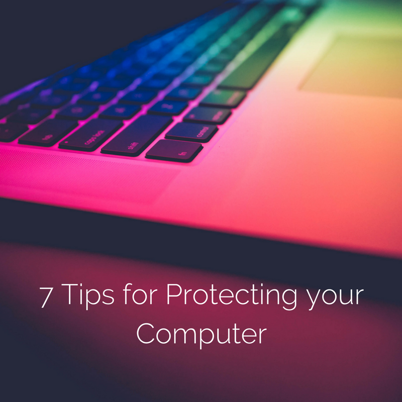 7 Tips For Protecting Your Computer Sobx Tech